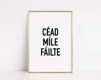 Impresión Céad Míle Fáilte: Signo de bienvenida irlandés (Descarga digital)