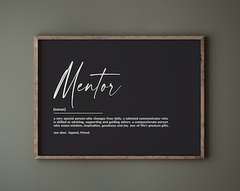 Mentor Gift, Mentor Definition Print, Gift for Mentor, Teacher Appreciation, mentor thank you gift, mentor appreciation