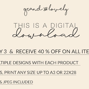 Pu&ograve; includere: Sovrapposizione di testo su uno sfondo beige che recita "grand lovely" in un carattere corsivo. Sotto il testo, dice "THIS IS A DIGITAL download" in un carattere corsivo. Il testo "**BUY 3 & RECEIVE 40% OFF ON ALL ITEMS" &egrave; in un carattere nero sans-serif. Sotto di esso, il testo "**MULTIPLE DESIGNS WITH EACH PRODUCT" &egrave; in un carattere nero sans-serif. Sotto di esso, il testo "**SIZES, PRINT ANY SIZE UP TO A3 OR 22X28" &egrave; in un carattere nero sans-serif. Sotto di esso, il testo "**PDF & JPEG INCLUDED" &egrave; in un carattere nero sans-serif.