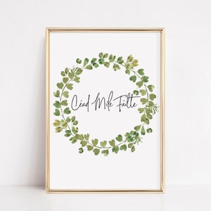 Irish Welcome Entrance Hall Sign Cead Mile Failte Irish Wall art Hallway Art Print Irish Wreath Printable Wall Art Irish Gift Gaeilge Poster