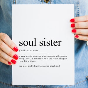 Best Friends Gift, Soul Sisters Definition, Soul Sister Quote, Best Friend print, Gift for Bestie, Work Bestie / DIGITAL Download Printables