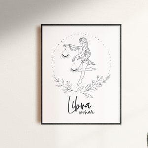May include: Black and white line art print of a Libra zodiac sign with a woman holding scales and surrounded by floral elements. The text "Libra Woman" is written below the image.