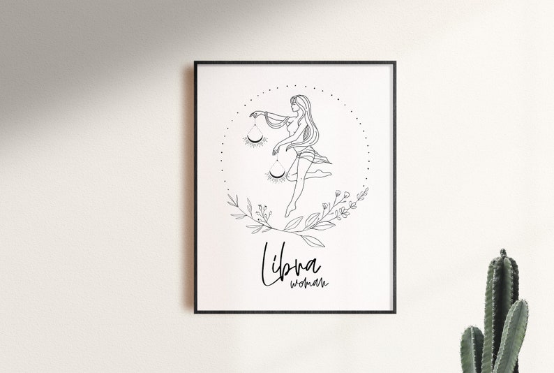 May include: Black and white line art print of a Libra zodiac sign with a woman holding scales and surrounded by floral elements. The text "Libra Woman" is written below the image.