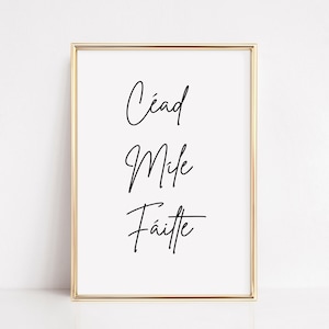 Cead Mile Failte Print, Céad Míle Fáilte Sign, Irish Wall Art, Ireland Home Decor, Irish Gift, Gaelic printable wall art, digital download
