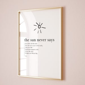 Hafiz Quote, The Sun Never Says, Hafiz print, Minimalist Wall Art, Inspirational Quote, Motivational quotes printable art print