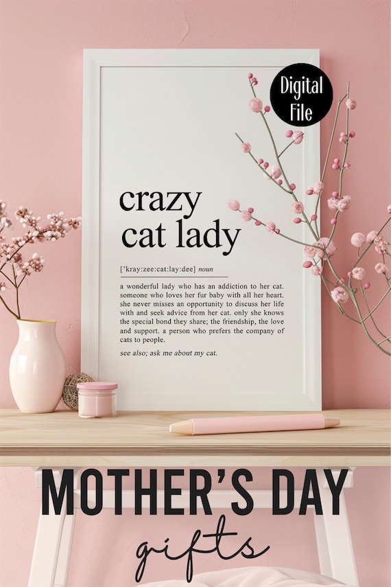 Crazy Cat Lady Definition Print Cat Gifts for Women Cat Mom Print