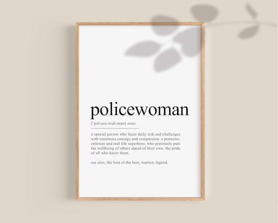 Police Officer Gifts, Policewoman definition print, Policewoman gift, Police gifts, police graduation, police gift, police mom