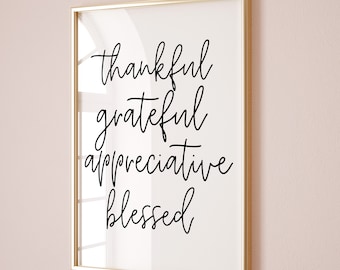 Thankful Grateful Blessed Printable, Thanksgiving Printables, Thanks giving Wall Art, Digital Download, Bedroom Decor, Inspirational quotes