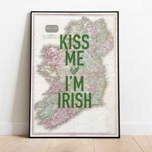 St Patrick's Day Kiss Me I'm Irish Lustiges irisches Poster, irisches Wohndekor, lustige irische Sprüche Geschenk, Karte von Irland druckbare Wandkunst | DIGITAL
