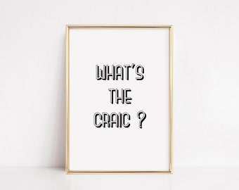 What's The Craic Print | Funny Irish St. Patrick's Day Art (Digital Download)