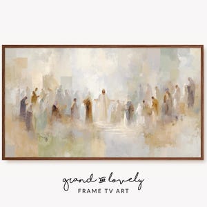 May include: An abstract painting in a brown wooden frame. The artwork depicts a gathering of figures in light-colored robes, with a central figure in white. The color palette includes beige, white, and muted tones. The text "grand and lovely FRAME TV ART" is at the bottom.