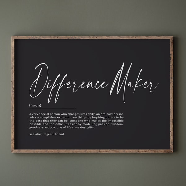 Difference Maker Gift, Difference Maker Definition Print, Gift for Teacher, Coach Gift, Mentor Gift, Best Friend Present, Printable wall art