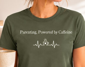 Parenting Powered By Caffeine Shirt | Funny Mom Dad Coffee Tee