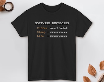 Software Developer Coffee Shirt  Funny Programmer T-Shirt