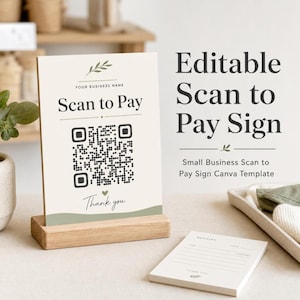 May include: A vertical rectangular sign in a wooden stand featuring the text Scan to Pay, a QR code, and a Thank you message. Beside it lies a small white receipt card with lines for item, date, and amount. The design uses a cream background.