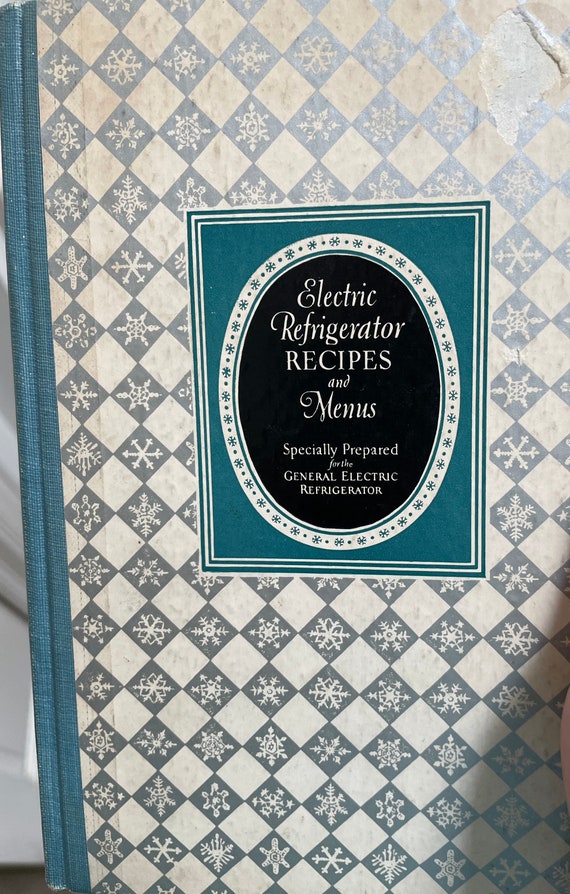 Electric Refrigerator Recipes and Menus Specially Prepared for Etsy