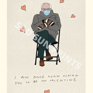 I am once again asking you to be my valentine - Bernie Sanders Meme - Valentine&#39;s Day Card