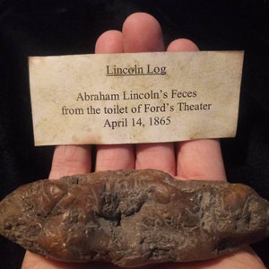 Abraham Lincoln&#39;s last poo Lincoln Log sculpture sideshow gaff