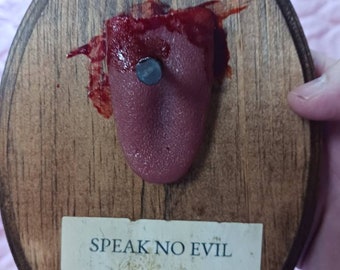 Speak No Evil realistic bloody tongue nailed on wood Mature Listing