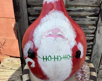 Christmas Gourd Santa with a  Ho, Ho, Ho Banner Hand Painted