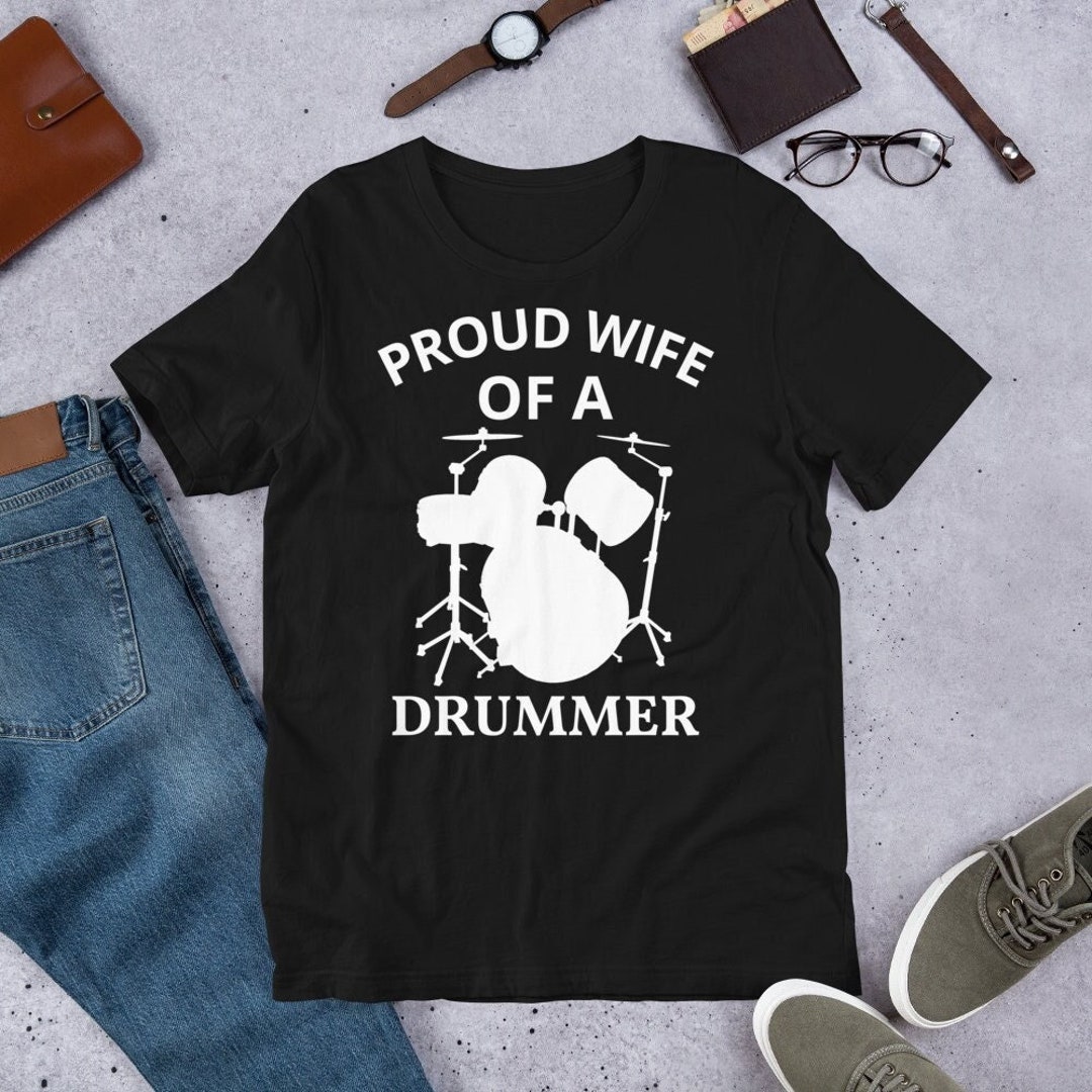 Proud Wife of a Drummer Drummer Wife Shirt Drummer Wedding Etsy