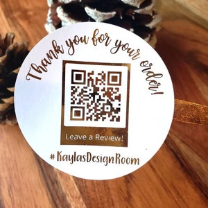 Beautiful Foiled, QR Code Business Stickers, business swag, direct review link, website link, or for small business advertising