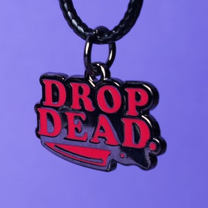 Drop Dead Necklace