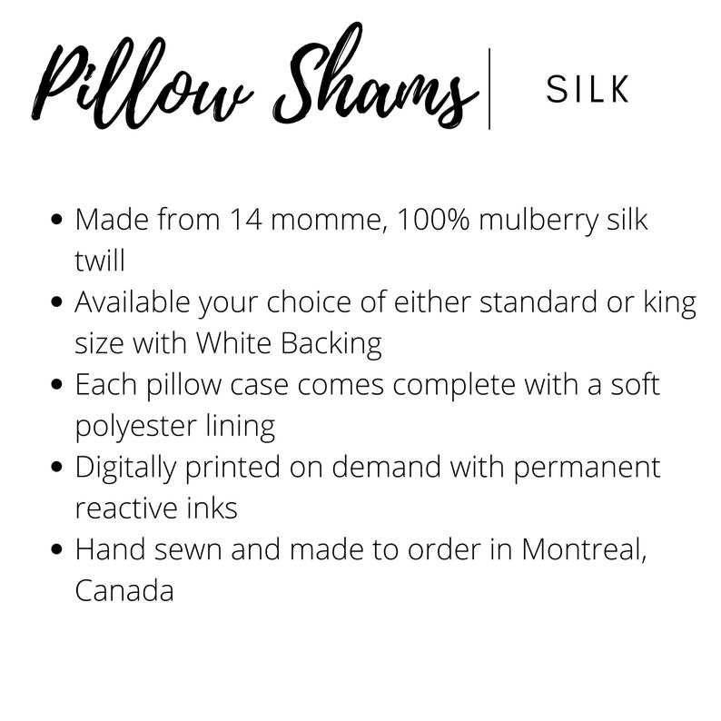 Puede incluir: Anuncio de "Pillow Shams" de sarga de seda 100% morera, con texto blanco sobre fondo blanco. El texto tambi&eacute;n menciona un forro de poli&eacute;ster suave, impresi&oacute;n digital y confecci&oacute;n cosida a mano en Montreal, Canad&aacute;.