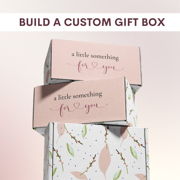 Build Your Own Gift Box For Her , Care Package For Birthday , Get Well , Sympathy , Self Care , Thinking Of You , Mother's Day Gift Box
