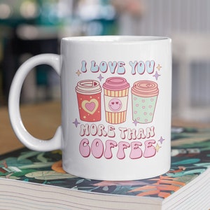 Jolie tasse à café pour la Saint-Valentin, cadeau petite amie, joli cadeau pour la Saint-Valentin, cadeaux pour elle, tasse cadeau pour la Saint-Valentin, drôle de Saint-Valentin, amateur de café
