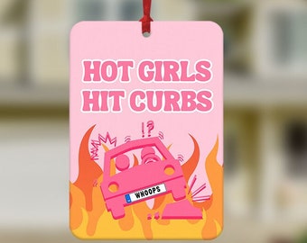 Hot Girls Hit Curbs auto luchtverfrisser, grappige auto luchtverfrisser, auto-accessoires, grappig meme cadeau, grappig autocadeau, geheime kerstman, cadeau voor haar