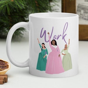 Musical Theatre Mug, Hamilton The Musical, Schuyler Sisters, Funny Theatre Mug, Musical Lover Gift, Broadway Musicals, Theatre Fan