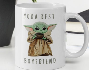 Yoda best boyfriend mug baby green alien mug gift for him, Baby Yoda  gifts, Cute baby Yoda, Gifts for boyfriend, Valentines day gifts