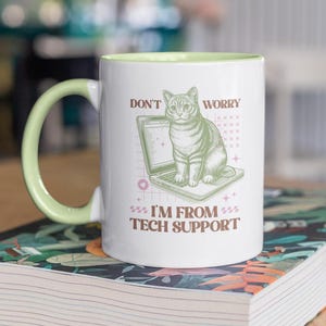 Funny Tech Support Cat Mug, Funny Work Mug, Funny Office Mug, Work Colleague Gift, Cat Lover Gifts, Funny Cat Mug, Fun Secret Santa, IT Mug