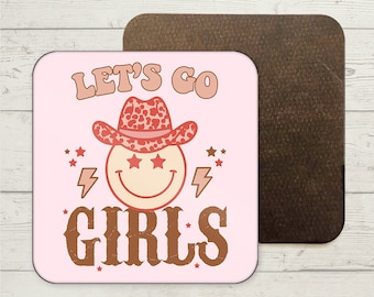 Sottobicchiere Let's Go Girls, regali di Dolly Parton, regalo di cultura pop, musica country, regalo per lei, cosa farebbe Dolly, tazza di ambizione, incoraggiante