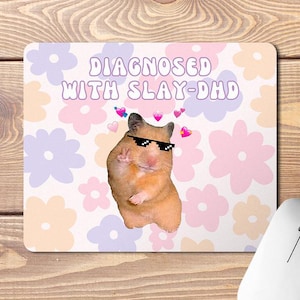 Funny Quote Mouse Pad, Slay-DHD Hamster, Fun Office Desk Accessories, Co-Worker Gift, Funny Mouse Pad, Funny Office Gifts, Funny Meme Gift