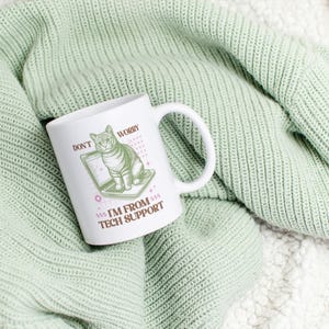 Funny Tech Support Cat Mug, Funny Work Mug, Funny Office Mug, Work Colleague Gift, Cat Lover Gifts, Funny Cat Mug, Fun Secret Santa, IT Mug image 9