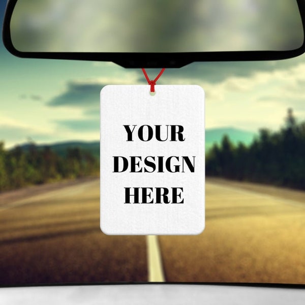 Custom Car Air Freshener- Personalised Air Freshener - Fun Car Air Freshener - Car Accessories - Car Scent - Personalised gifts