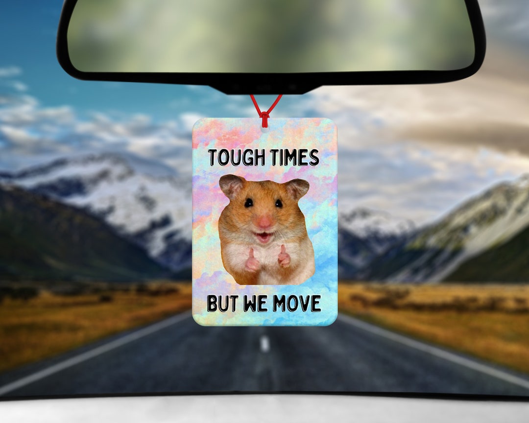 Hamster Meme Car Air Freshener Funny Hamster Sign Car Air Etsy