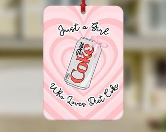 Just A Girl Who Loves cola light auto luchtverfrisser, grappige auto luchtverfrisser, nieuwe bestuurder, leuke auto-accessoires, grappige meme cadeaus, cadeaus voor haar
