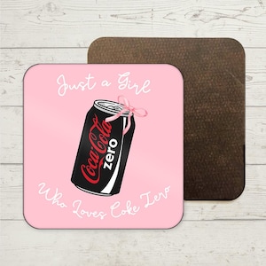 Pink Bow Coke Zero Coaster, Custom Name gift, Funny Coaster, Custom Gifts, Coaster Drinks Mat, Gifts for her, Just a Girl, Stocking Filler