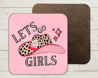 Sottobicchiere "Lets Go Girls", regalo per Dolly Parton, per appassionati di musica country, regali per cowgirl, sottobicchieri divertenti