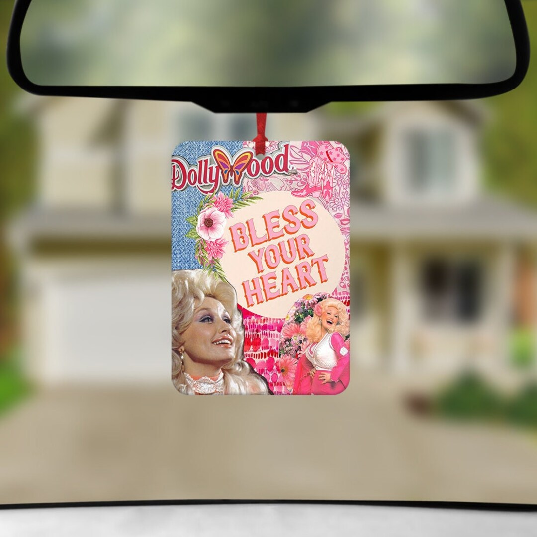 Dolly Parton Bless Your Heart Car Air Freshener Funny Car Air Etsy UK