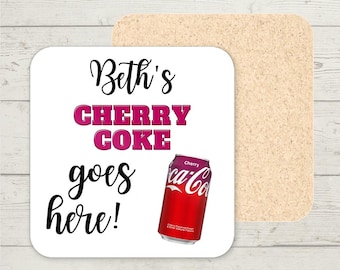 Personalised Cherry Coke Coaster, Custom Name gift, Funny Coaster, Custom Drink Gifts, Coaster Drinks Mat, Gifts for her, Gifts for him