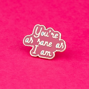 Sanity Enamel Pin
