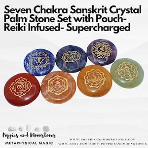 May include: Set of seven chakra palm stones with Sanskrit symbols in gold. Each stone is a different color and represents a different chakra. The stones are arranged in a circle on a white background.  Seven Chakra Sanskrit Crystal Palm Stone Set with Pouch-Reiki Infused- Supercharged. Poppies and Moonstones METAPHYSICAL MAGIC WWW.POPPIESANDMOONSTONES.COM WWW.ETSY.COM SHOP POPPIESANDMOONSTONES