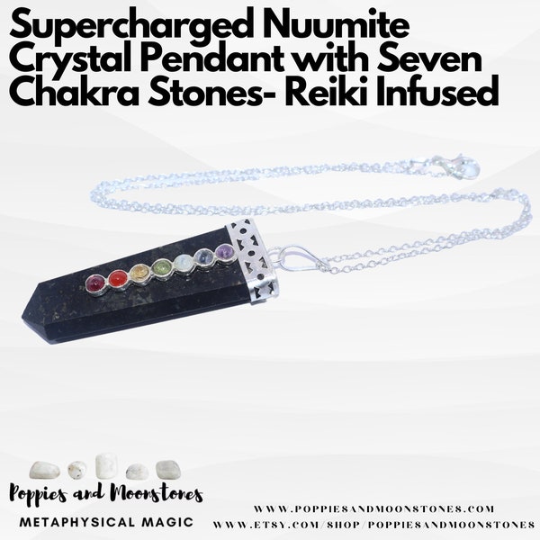 Supercharged Nuumite Crystal Pendant with Seven Chakra Stones- Reiki Infused