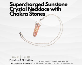 Supercharged Sunstone Crystal Necklace with Chakra Stones