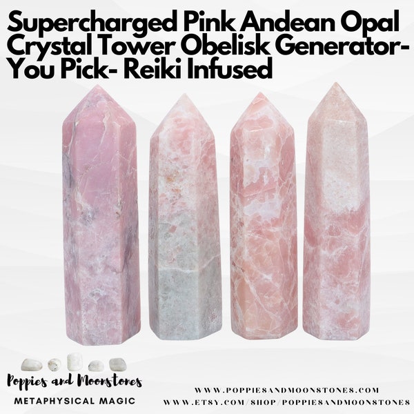 Supercharged Pink Andean Opal Crystal Tower Obelisk Generator- You Pick- Reiki Infused
