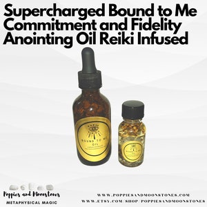 Supercharged Bound to Me Commitment and Fidelity Anointing Oil Reiki Infused